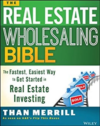 real estate wholesaling bible