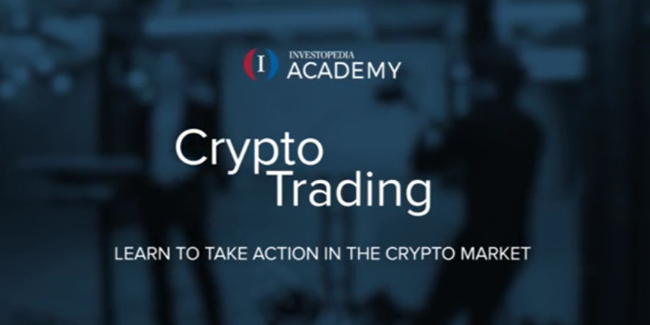 Investopedia Academy - Crypto Trading