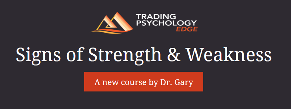 Gary Dayton -Signs of Strength and Weakness