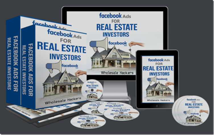 Wholesale Hackers - Facebook Ads for Real Estate Investors