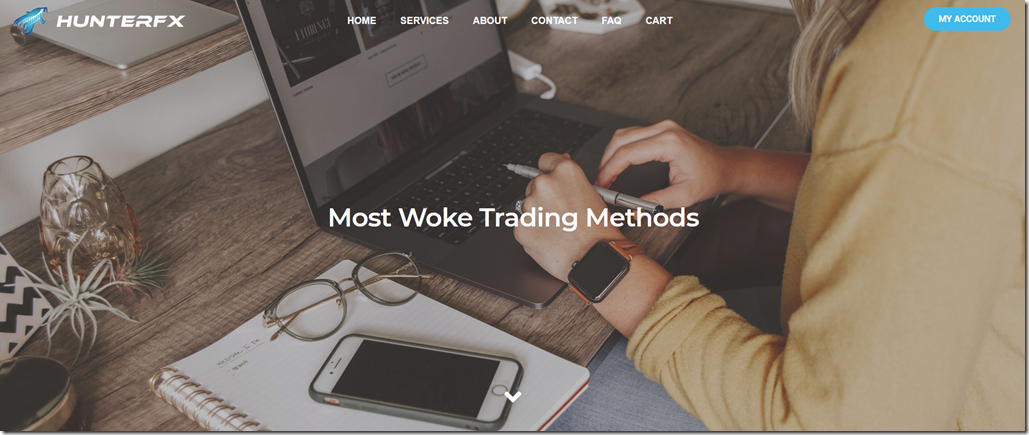 HunterFX - Most Woke Trading Methods