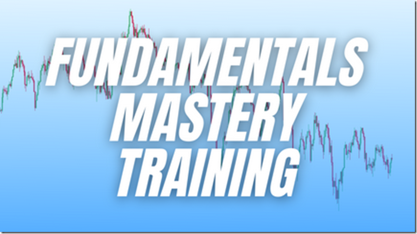 Macro FX - Fundamentals Mastery Training