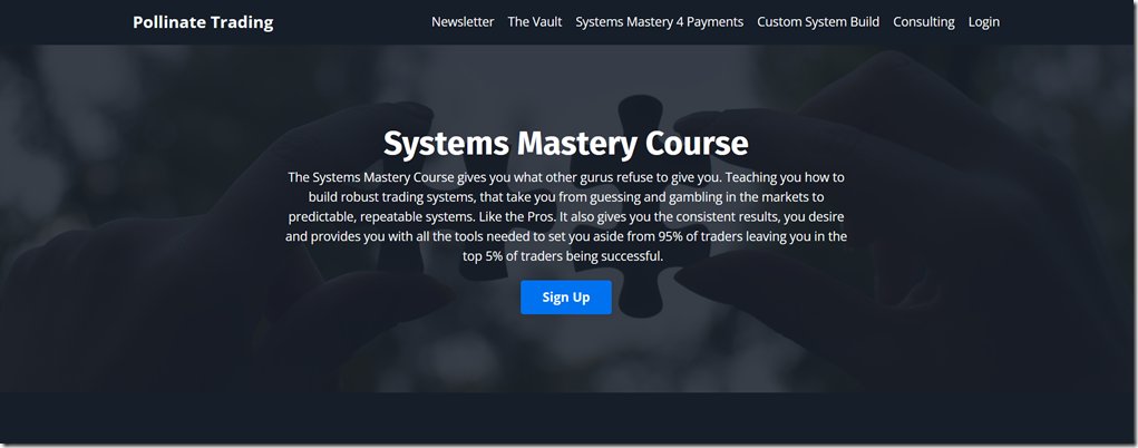Pollinate Trading - Systems Mastery Course