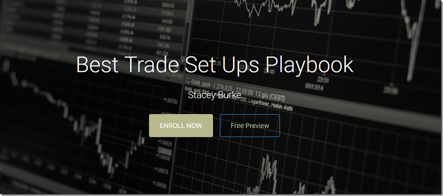 Stacey Burke Trading - Best Trading Set Ups Playbook
