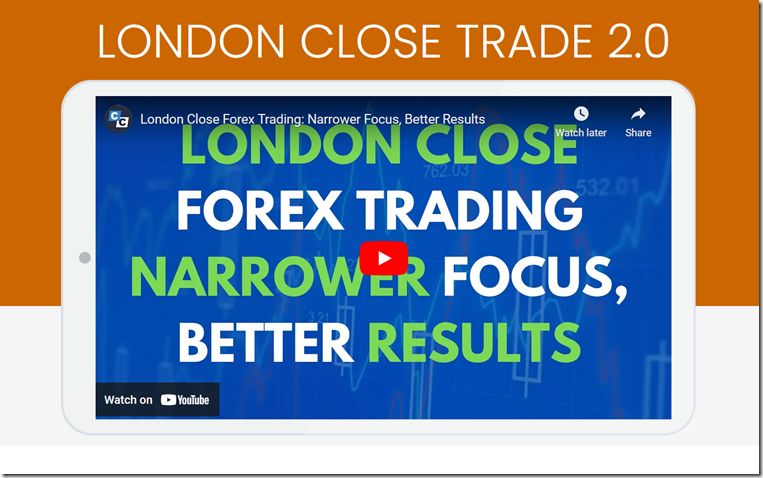 ForexMentor - London Close Trade 2.0