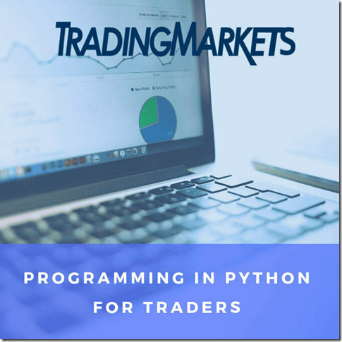 Tradingmarkets - Programming in Python For Traders