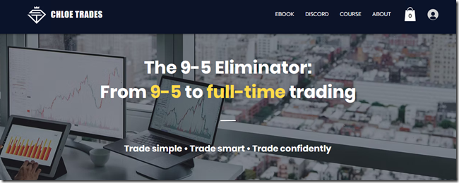 Chloe Trades - The 9-5 Eliminator