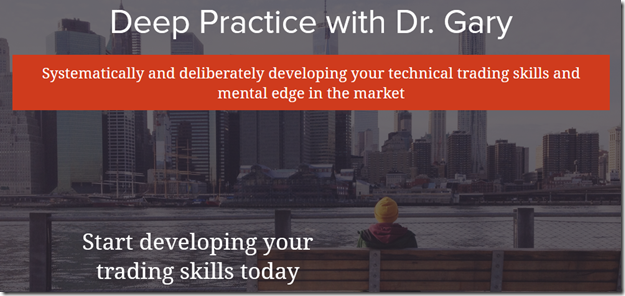Trade Mindfully - Dr. Gary Dayton - Deep Practice