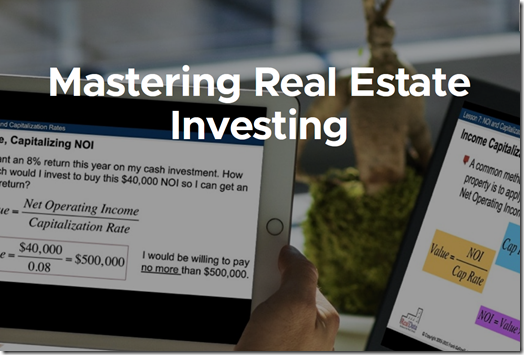 Real Estate Investor Education - Mastering Real Estate Investing
