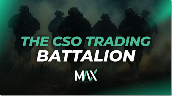 Max Options Trading - The CSO Trading Battalion